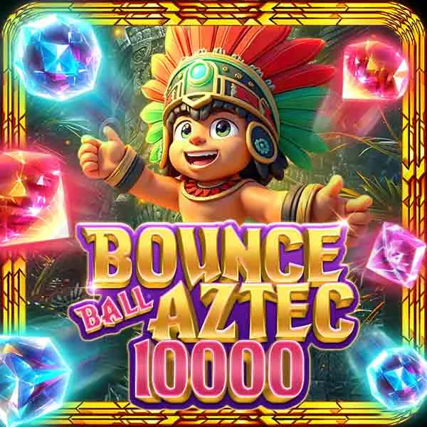Bounceball Aztec 10.000 - STORYBET138